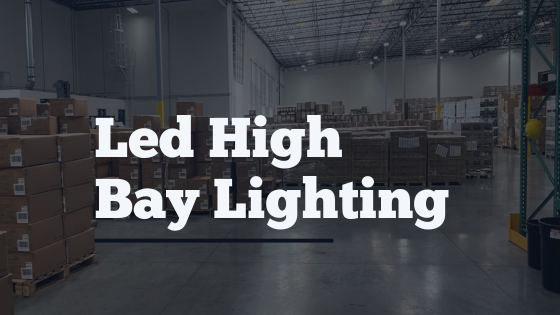 Led High Bay Lighting